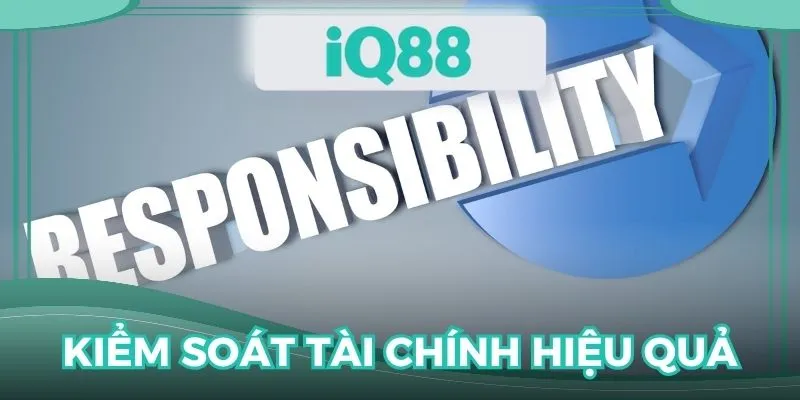 Chơi có trách nhiệm giúp kiểm soát tài chính