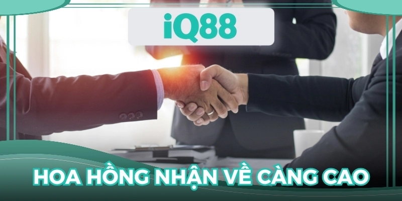 Giới thiệu player càng nhiều, hoa hồng nhận về càng cao