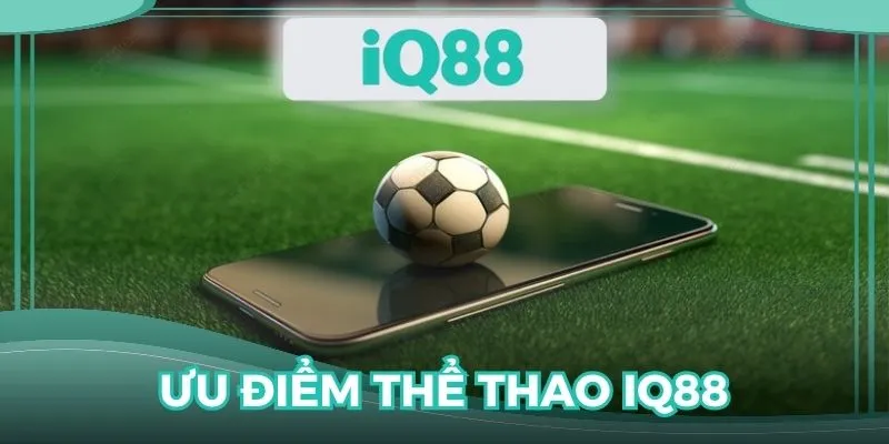 Ưu điểm giúp thể thao trực tuyến thu hút người dùng