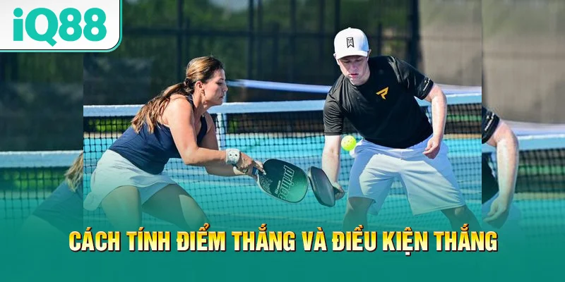 cach-tinh-diem-thang-va-dieu-kien-thang